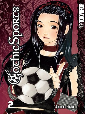 cover image of Gothic Sports Manga, Volume 2